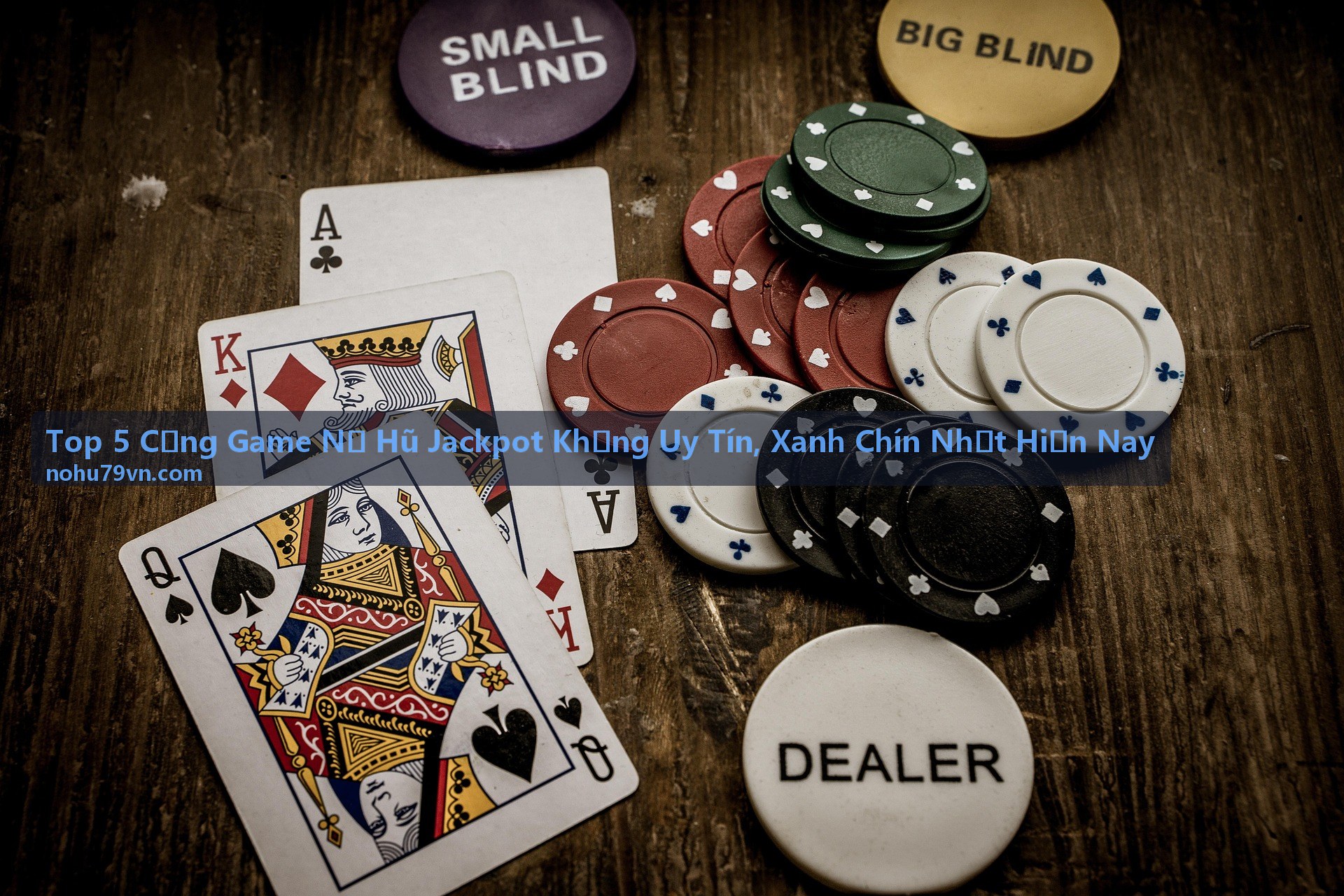Đánh giá uy tín Top 5 Cổng Game Nổ Hũ Jackpot Khủng Uy Tín, Xanh Chín Nhất Hiện Nay